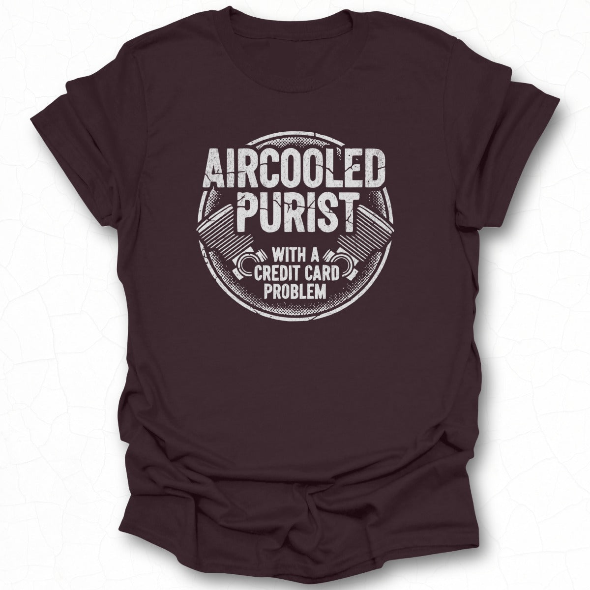 Aircooled Purist With A Credit Card Problem T-shirt