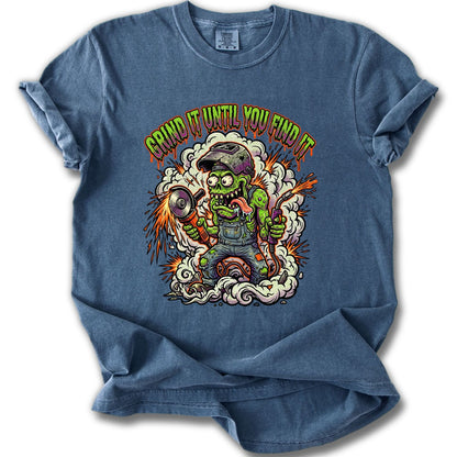 Grind It Until You Find It Graphic T-shirt
