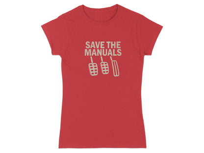 Red t-shirt with "Save the Manuals" text and clutch, brake, and gas pedals.