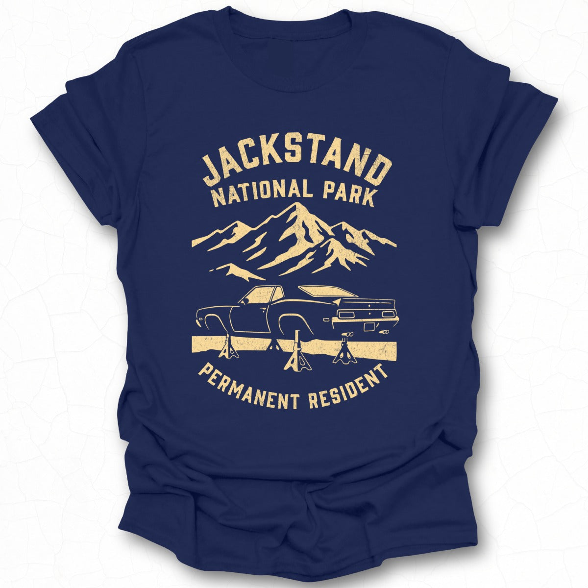 Jackstand National Park Permanent Resident T-Shirt