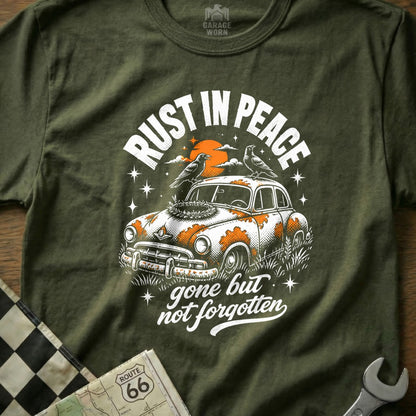 T-shirt graphic: "Rust in Peace, gone but not forgotten" text and a rusted car.
