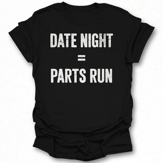 Date Night Equals Parts Run Graphic Tee