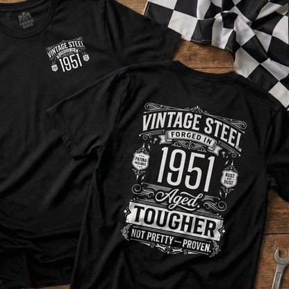 Black t-shirt with "Vintage Steel Forged in 1951 Aged Tougher" text and graphics.