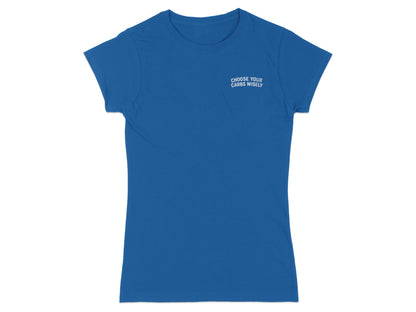 Blue t-shirt with "CHOOSE YOUR CARBS WISELY" text on left chest.