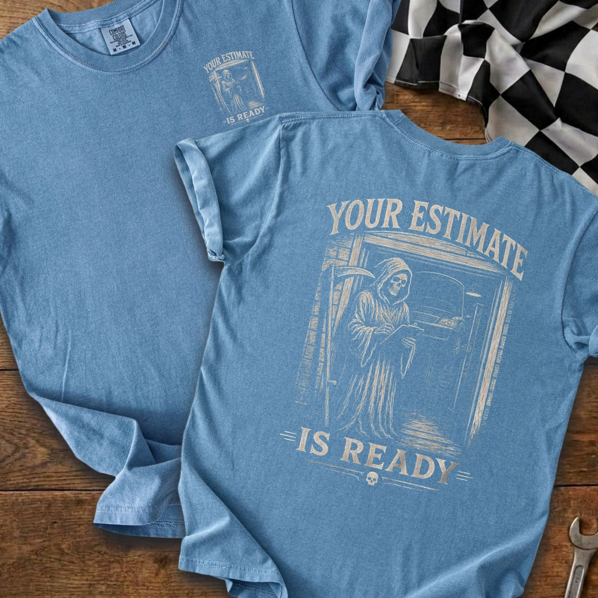 Blue t-shirt with Grim Reaper graphic and text "YOUR ESTIMATE IS READY".