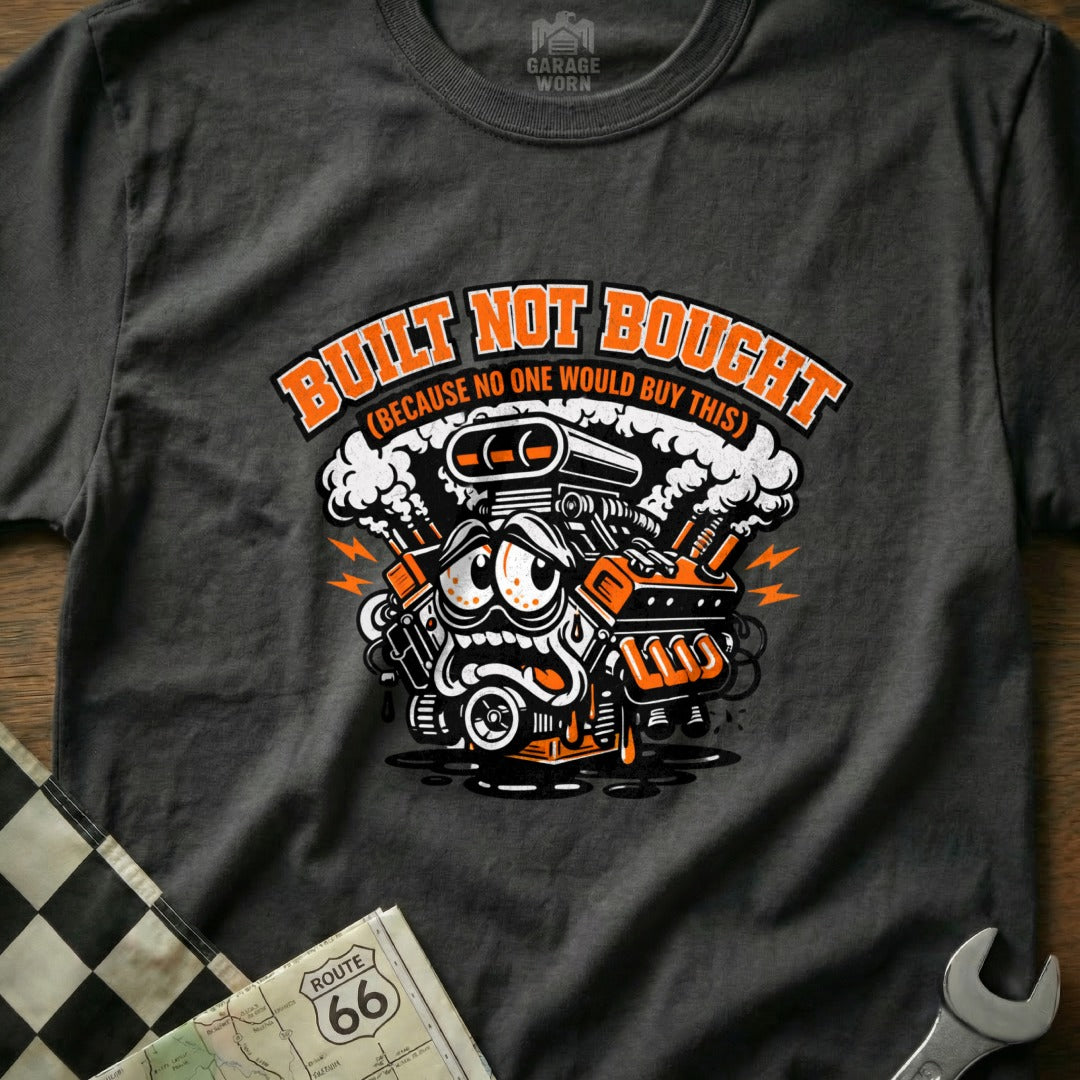 Built Not Bought Because No One Would Buy This product