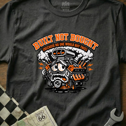 Built Not Bought Because No One Would Buy This product