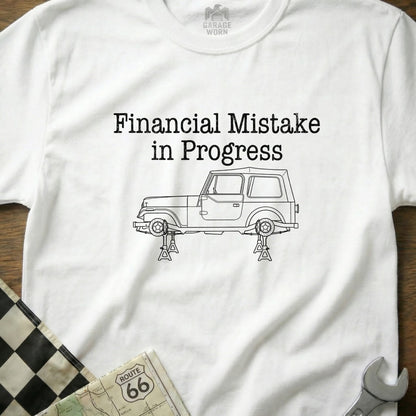 Financial Mistake in Progress Graphic T-shirt
