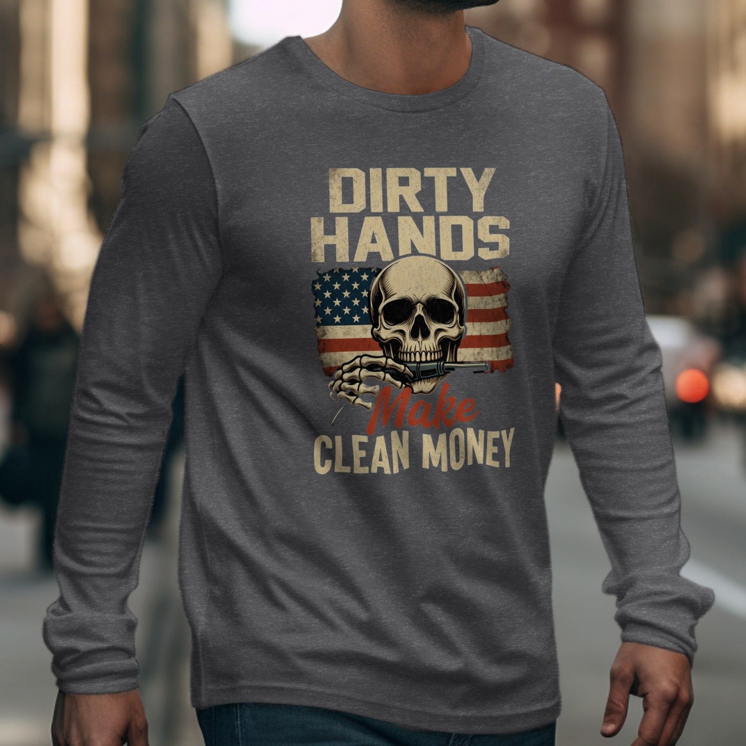 Dirty Hands Make Clean Money Skull Graphic Shirt