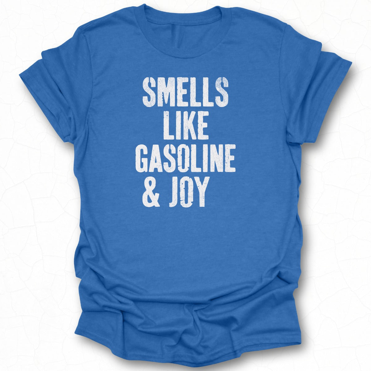 Smells Like Gasoline and Joy Graphic Tee Product