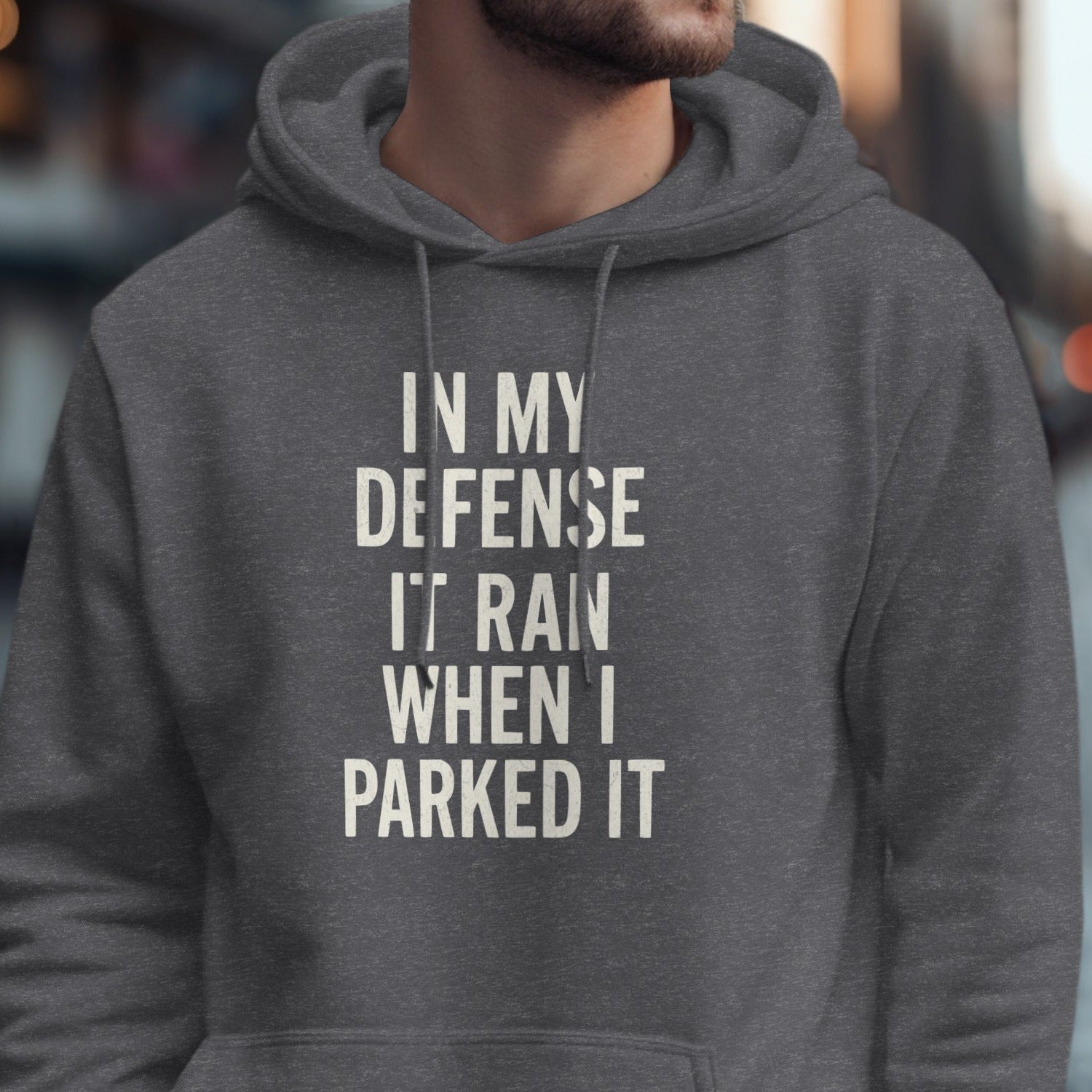 In My Defense It Ran When I Parked It hoodie