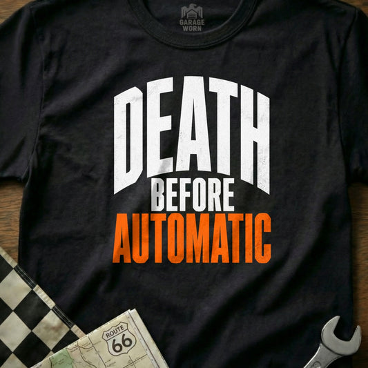Black t-shirt with white text "DEATH BEFORE AUTOMATIC" and Garage Worn logo.
