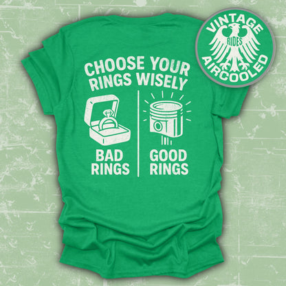 Choose Your Rings Wisely Bad Good Rings T-shirt product type