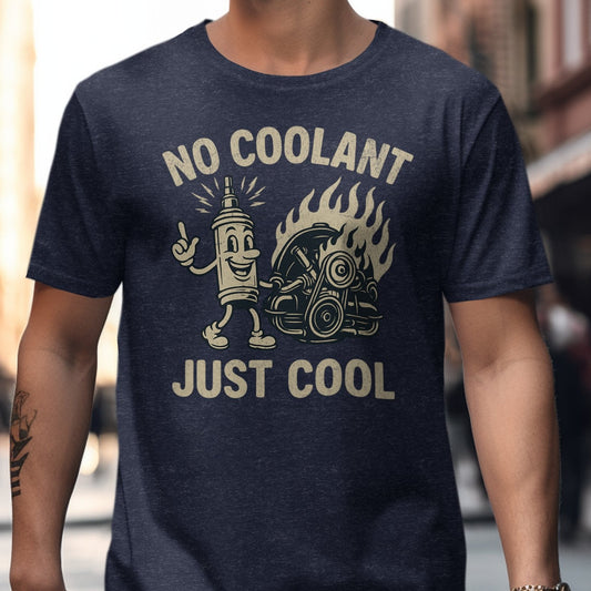 No Coolant Just Cool Graphic T-shirt product type