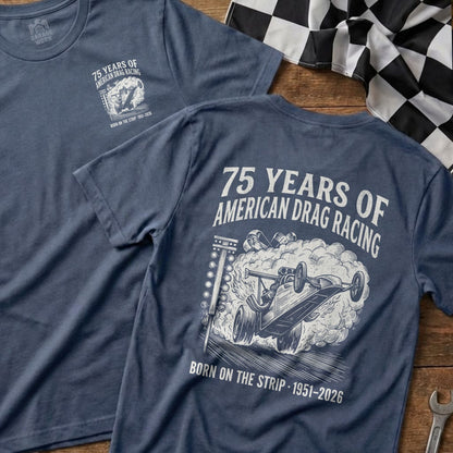 T-shirt with "75 Years of American Drag Racing" and dragster graphic.