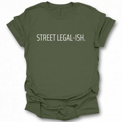 Street Legal-Ish Graphic Tee product