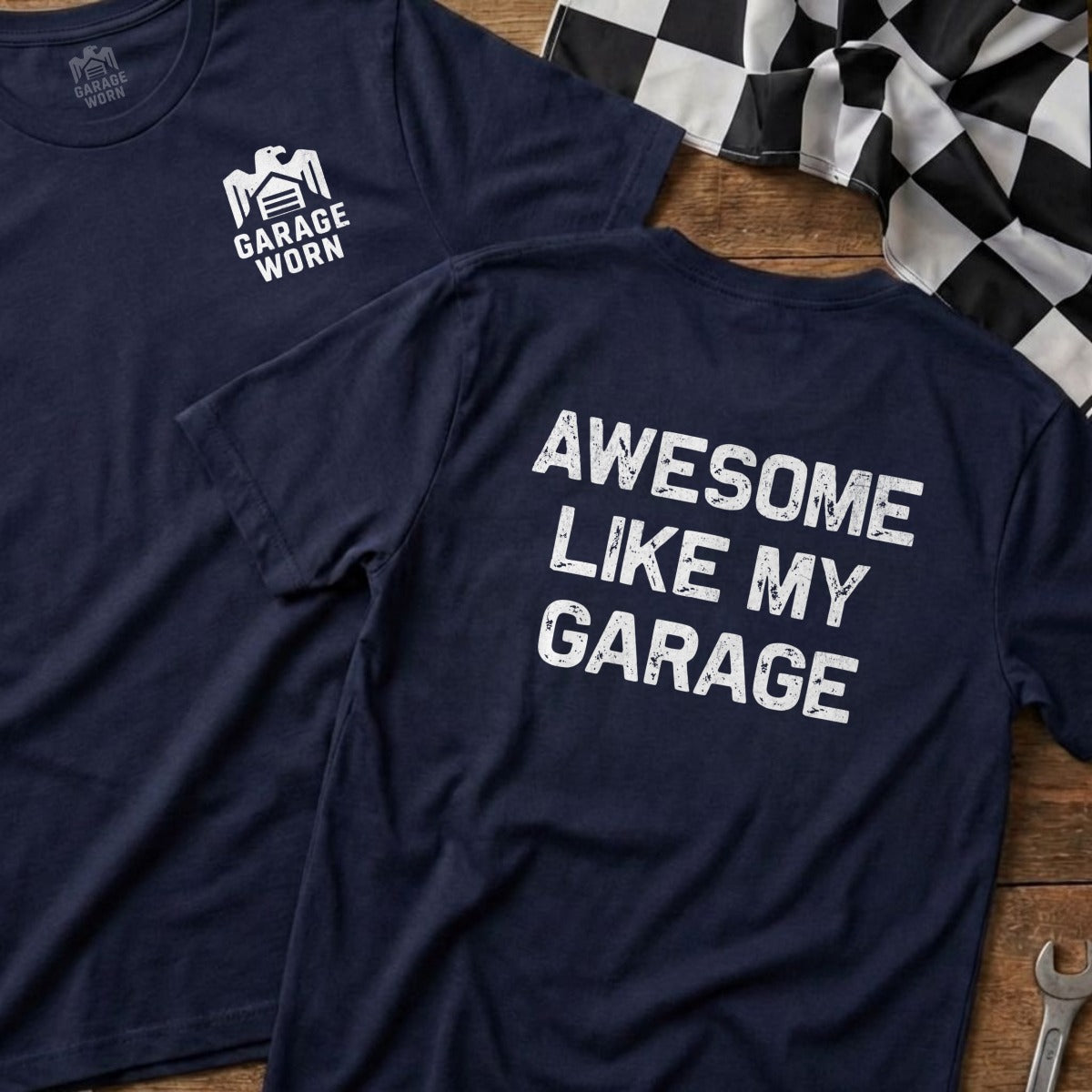 Navy t-shirts with "Awesome Like My Garage" text on the back and logo on the front.