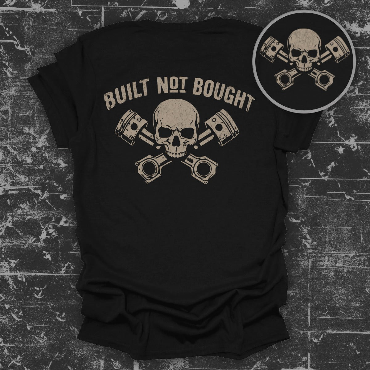 Built Not Bought Skull and Pistons Graphic T-Shirt