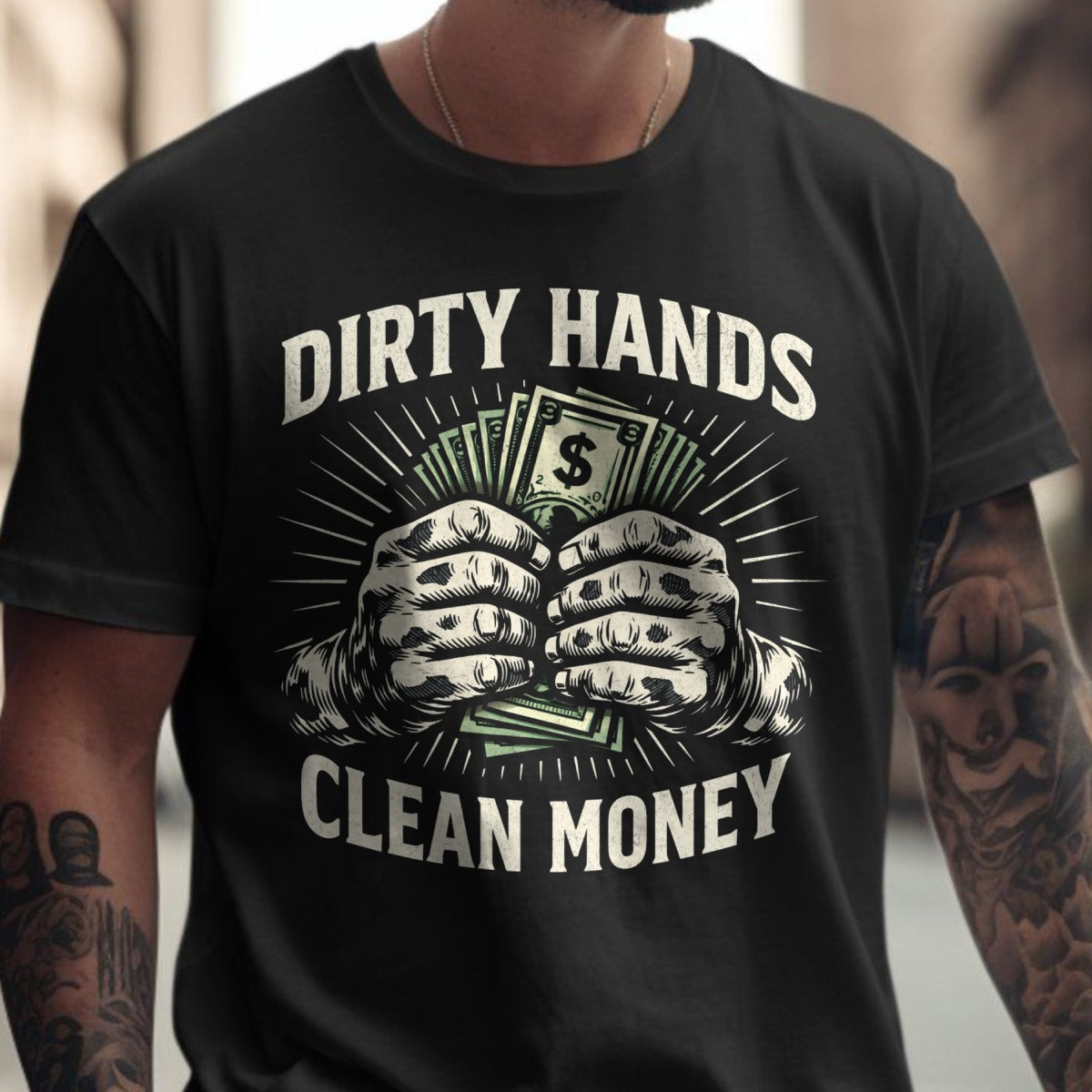 Dirty Hands Clean Money Graphic Tee Shirt