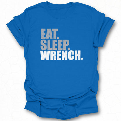 Eat Sleep Wrench Graphic Moto Enthusiast Shirt