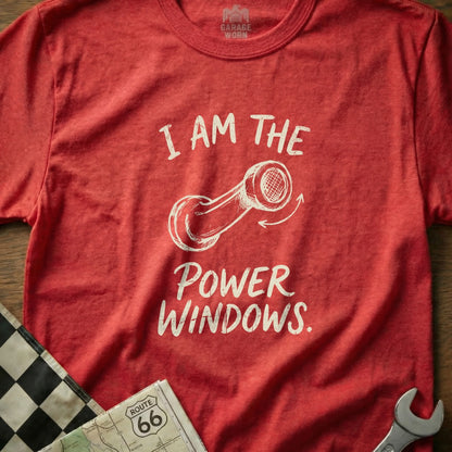 Red t-shirt with "I am the power windows" text and graphic.