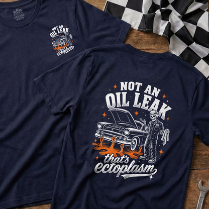 Dark blue t-shirt with "NOT AN OIL LEAK that's ectoplasm" graphic and skeleton mechanic.