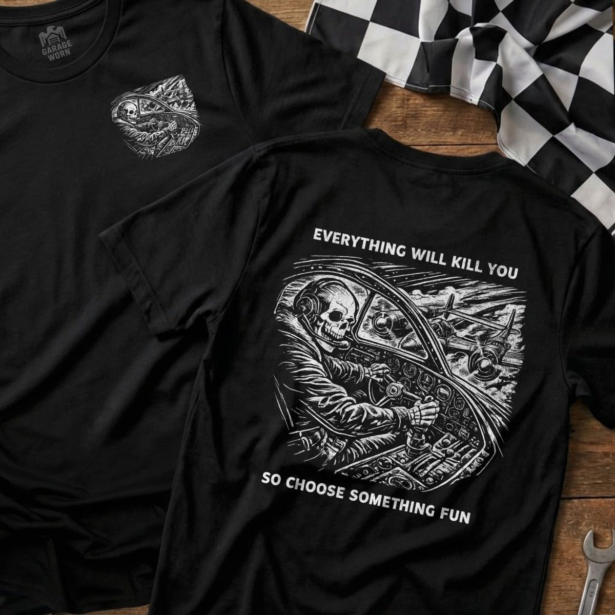 EVERYTHING WILL KILL YOU SO CHOOSE SOMETHING FUN product type