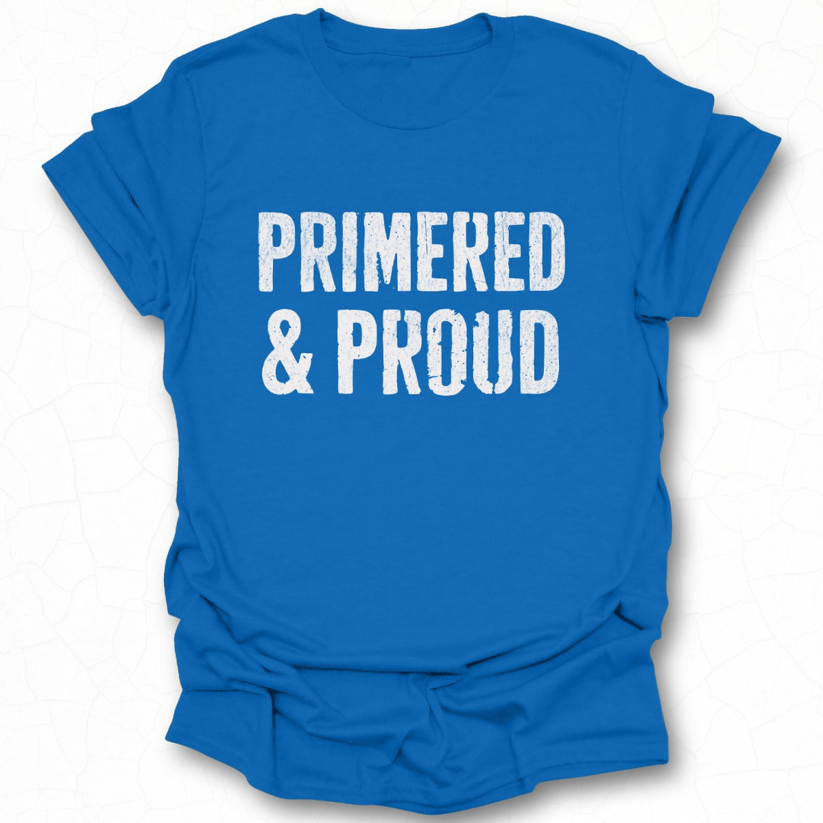 Primed and Proud Bold Graphic Tee product