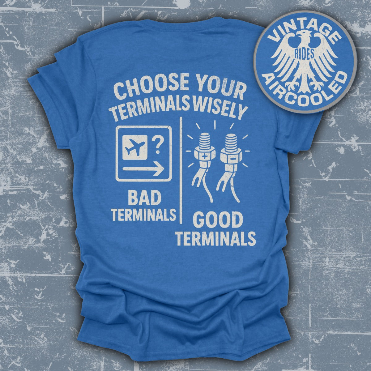 Choose Your Terminals Wisely Graphic Tee Shirt product