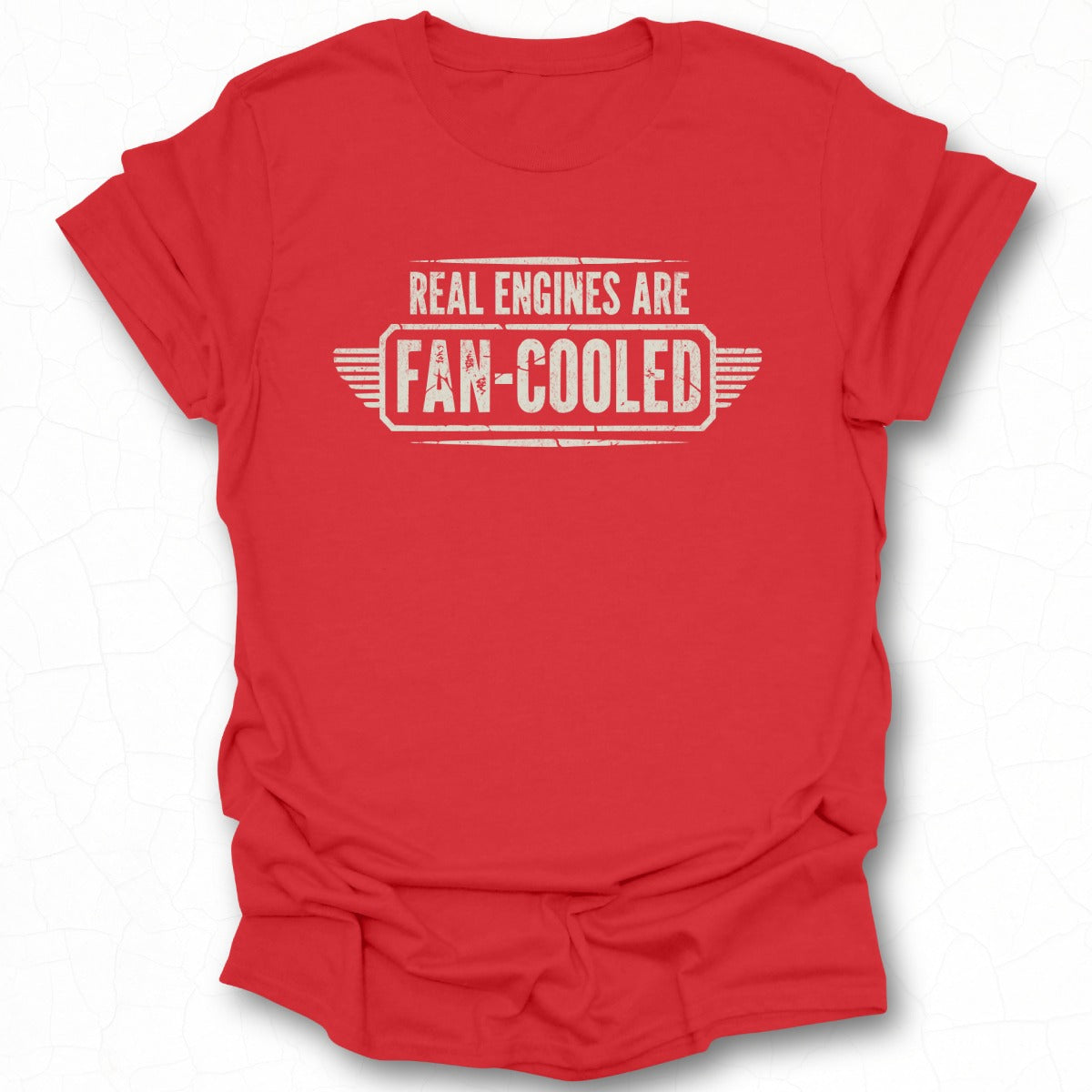 Real Engines Are Fan Cooled T-shirt for Car Enthusiasts