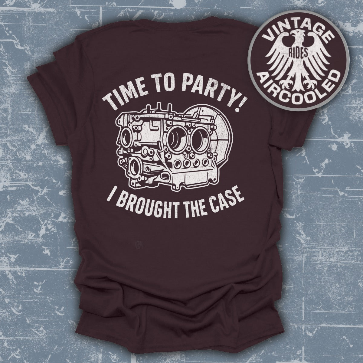 Time to Party I Brought the Case Vintage Rides product