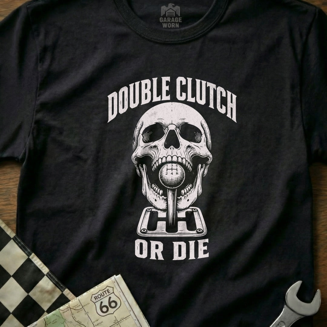 Black t-shirt with skull, gear shift, and "Double Clutch Or Die" text.