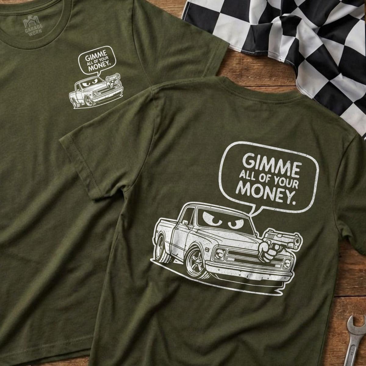 Gimme All Of Your Money Car Graphic on Green Shirt