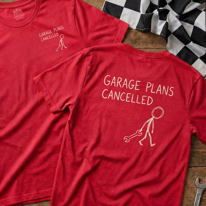 Red t-shirts with "GARAGE PLANS CANCELLED" and stick figure illustration.