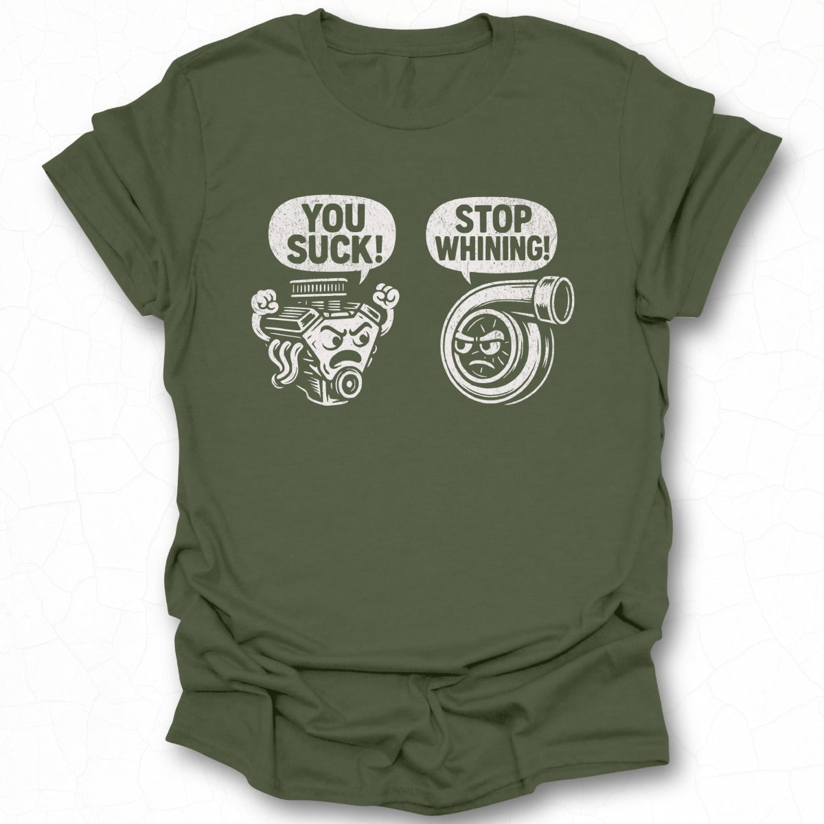 You Suck Stop Whining Funny Car Enthusiast Shirt
