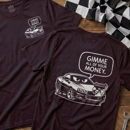 Car Cartoon GIMME ALL OF YOUR MONEY Funny Design product type
Car Graphic
Funny Car
Money Humor
Automotive Art
Car Enthusiast
Cartoon Design
Unique Gift
Humorous Apparel
Statement Piece
Street Racing
Camaro 4th Gen
Muscle Car
Car Lover
Petrolhead Gear
Gearhead Style
Custom Car Print
Auto Culture
Racing Fan
Vehicle Artwork
Novelty Design