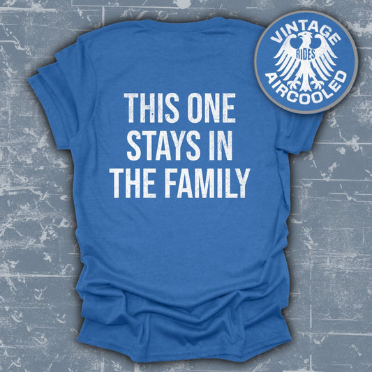 This One Stays In The Family T-shirt product