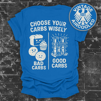 Choose Your Carbs Wisely Humorous Graphic Shirt
