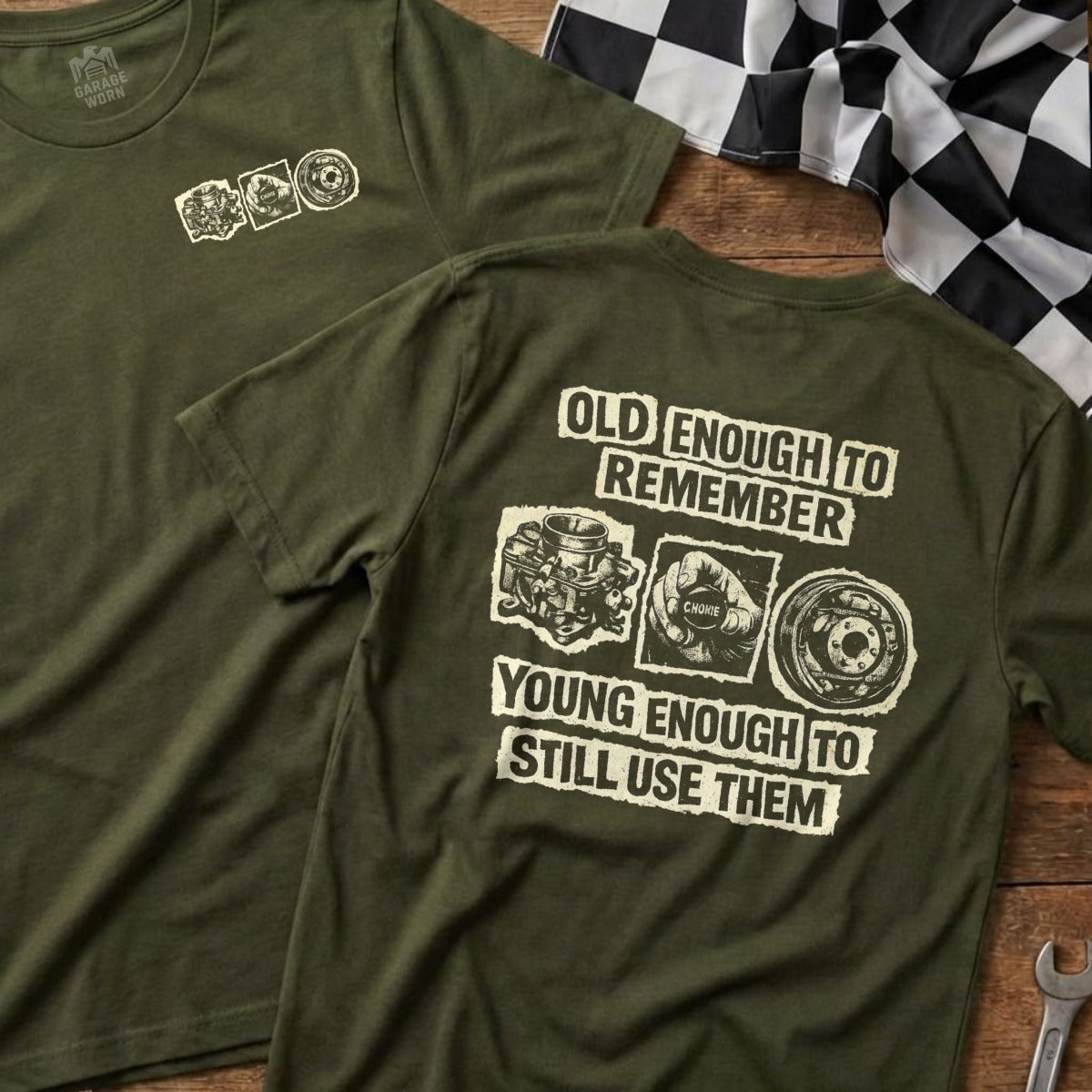 Olive green t-shirt with graphic of a carburetor and the text "Old enough to remember young enough to still use them".