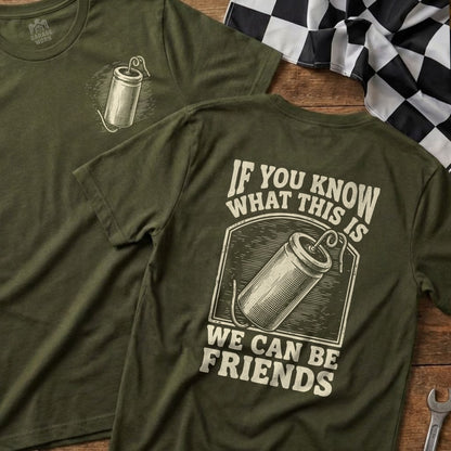 Green t-shirt with vintage dynamite illustration and text "If you know what this is, we can be friends."