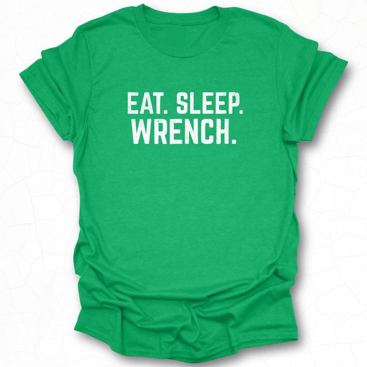 Eat Sleep Wrench Unique Apparel Tee