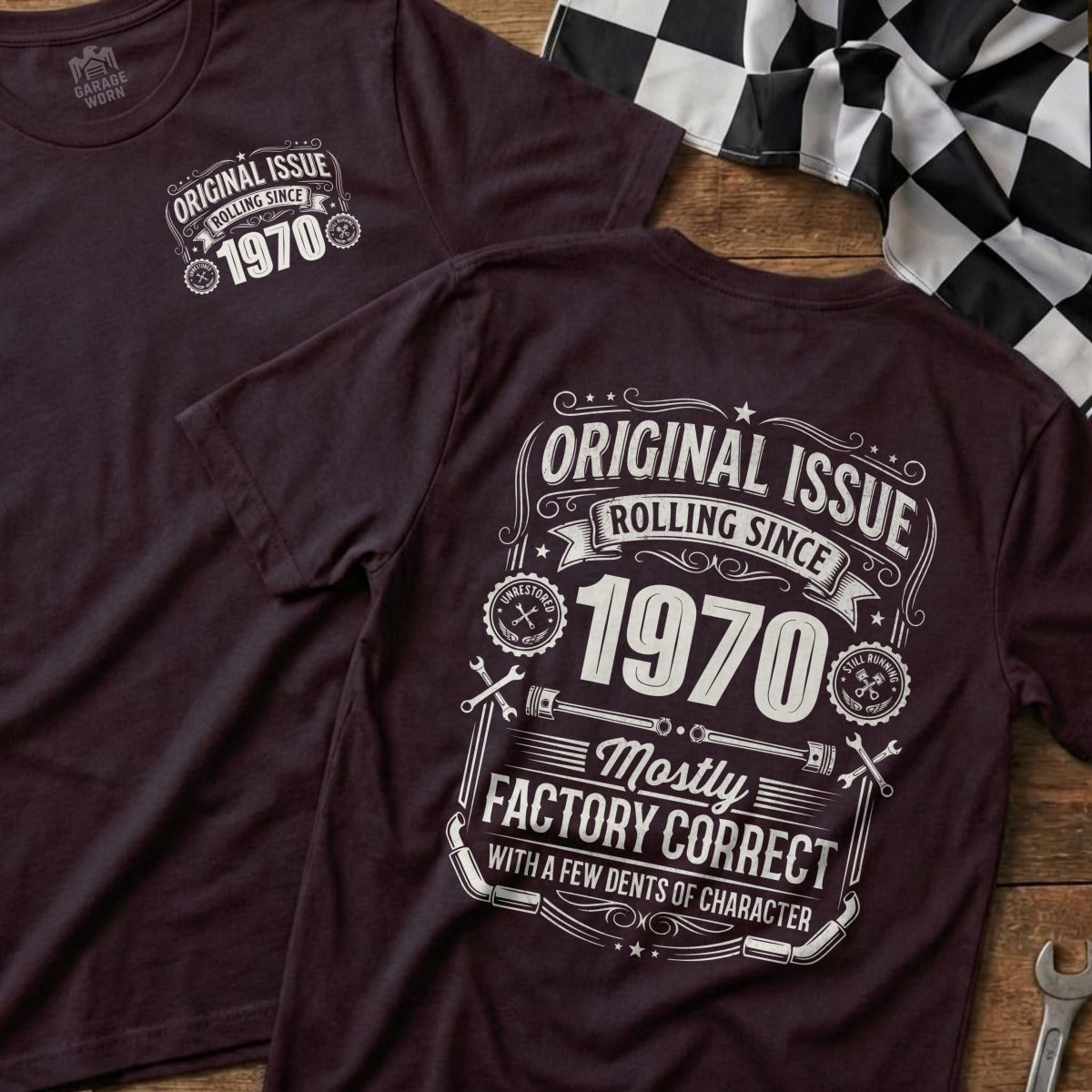 Burgundy t-shirt with "1970 Original Issue, Rolling Since 1970, Mostly Factory Correct" graphic.