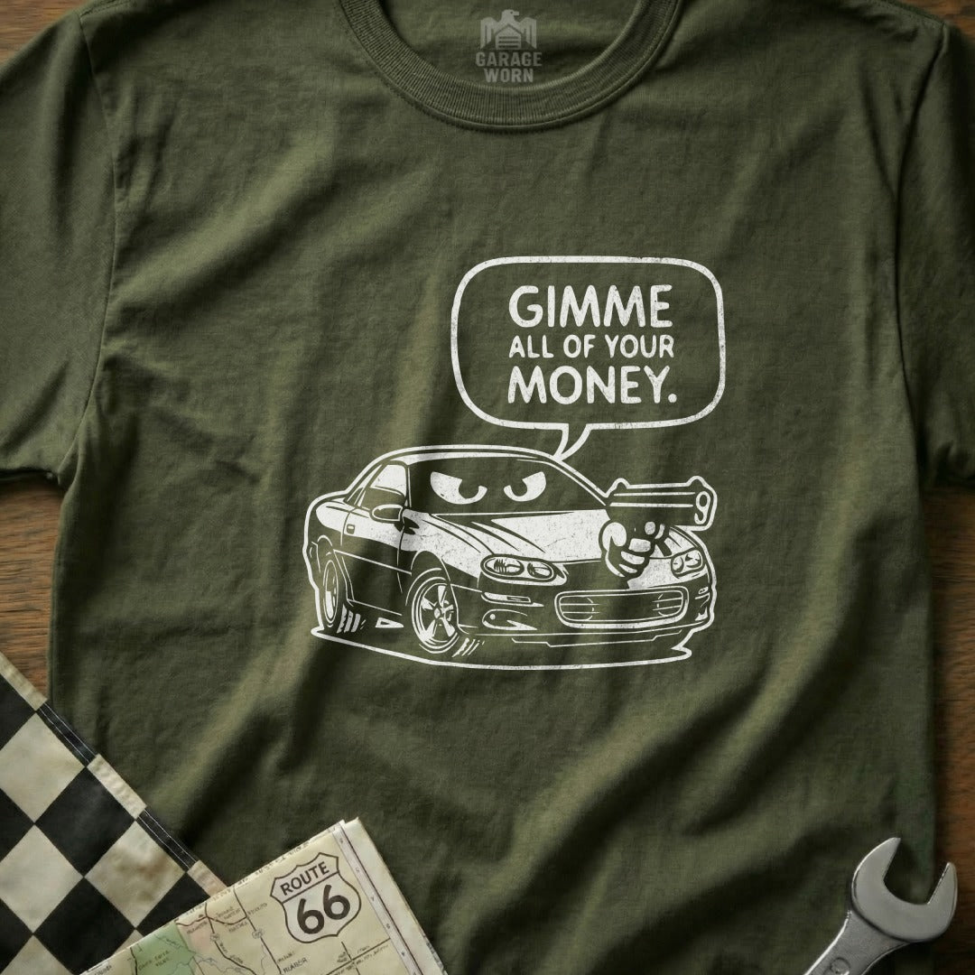Garage Worn GIMME ALL OF YOUR MONEY Car Funny Graphic product type
Camaro
Muscle Car
Car Enthusiast
Automotive Art
Funny Car
Humorous Design
Gimme Money
Sarcastic Quote
Angry Car
Car Graphic
Street Style
Retro Car
Pop Culture
Unique Design
Illustration
Cartoon Car
Gearhead
Classic Car
Garage Worn
Statement Piece