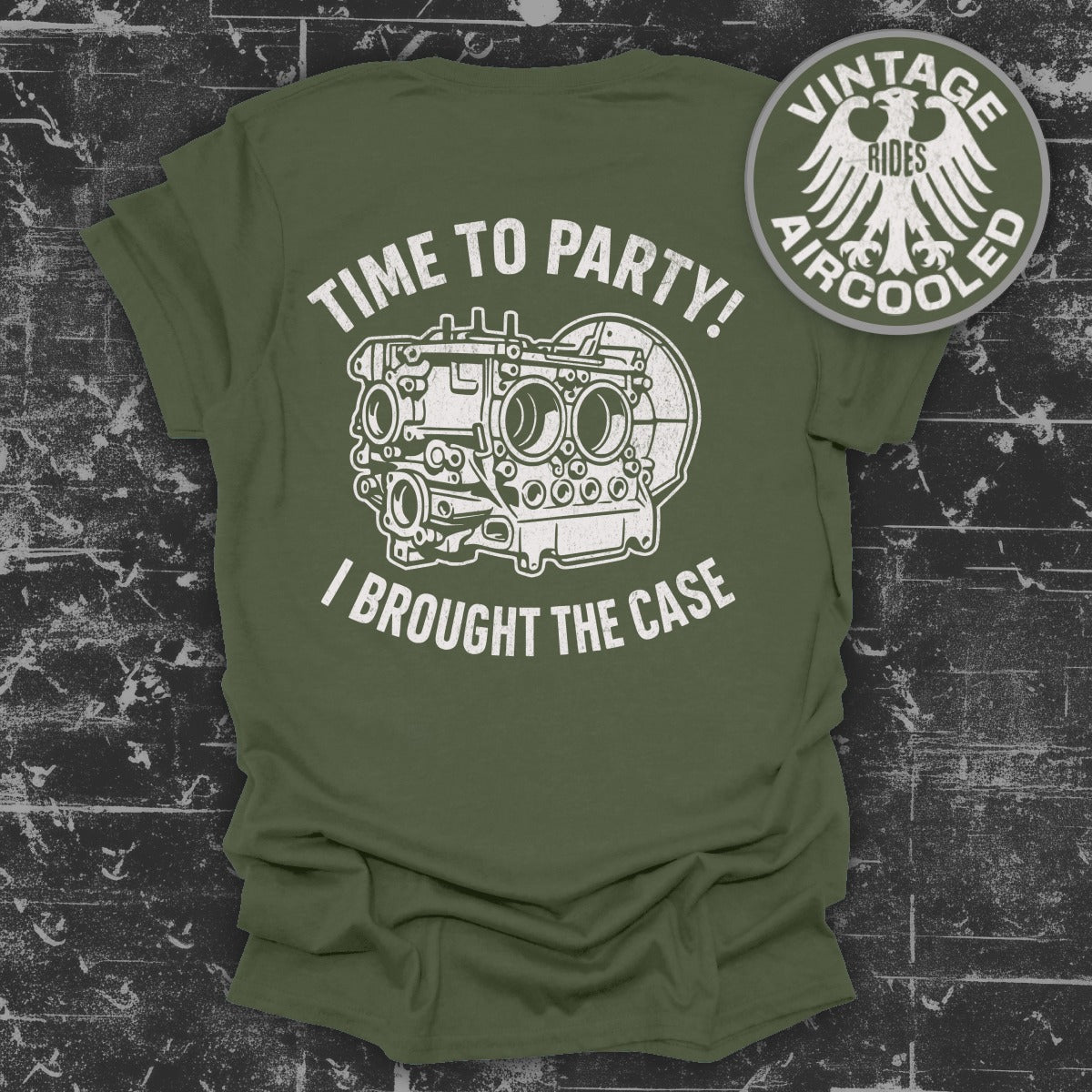 Time to Party I Brought the Case Vintage Rides Shirt