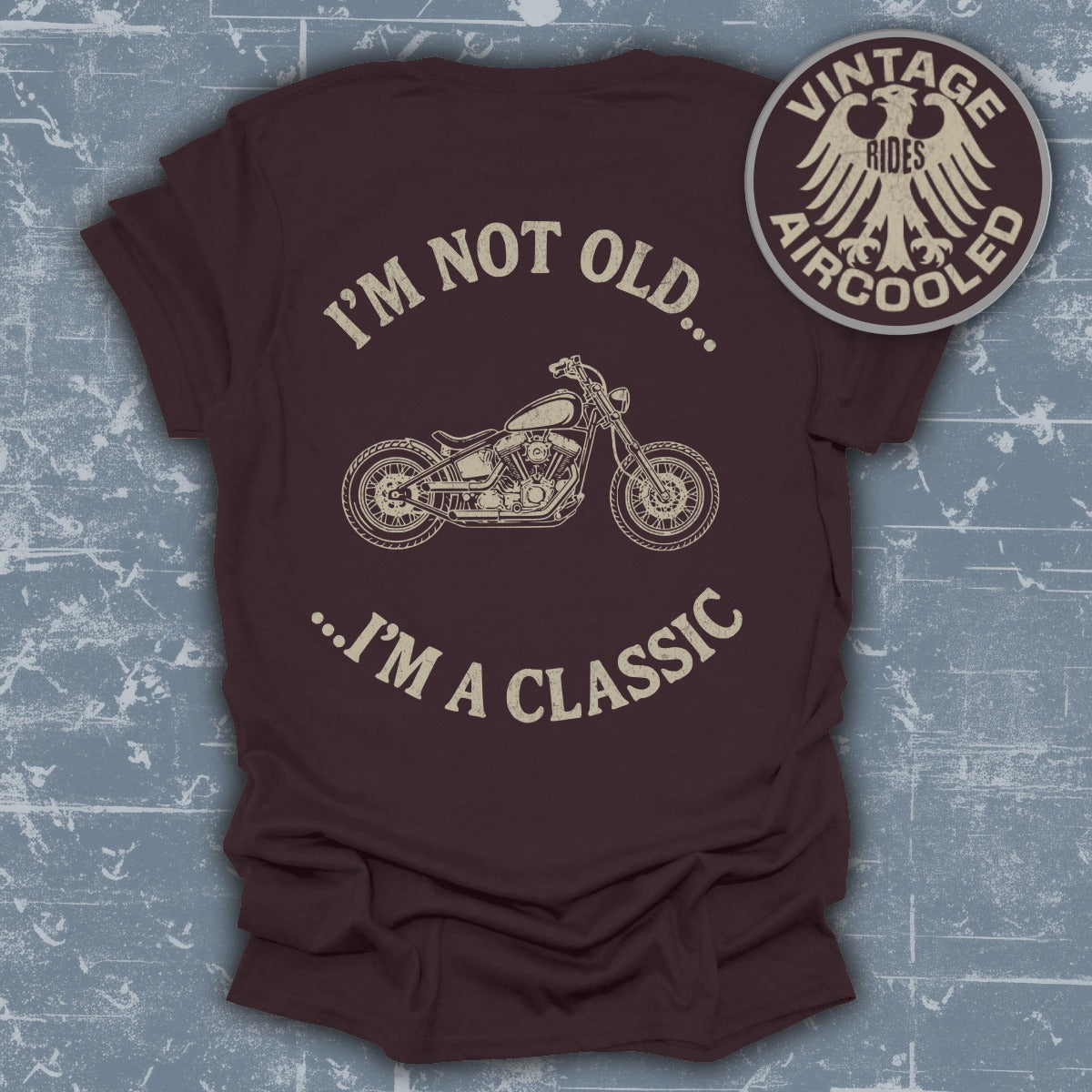 I'm Not Old I'm A Classic Vintage Rides T-shirt product