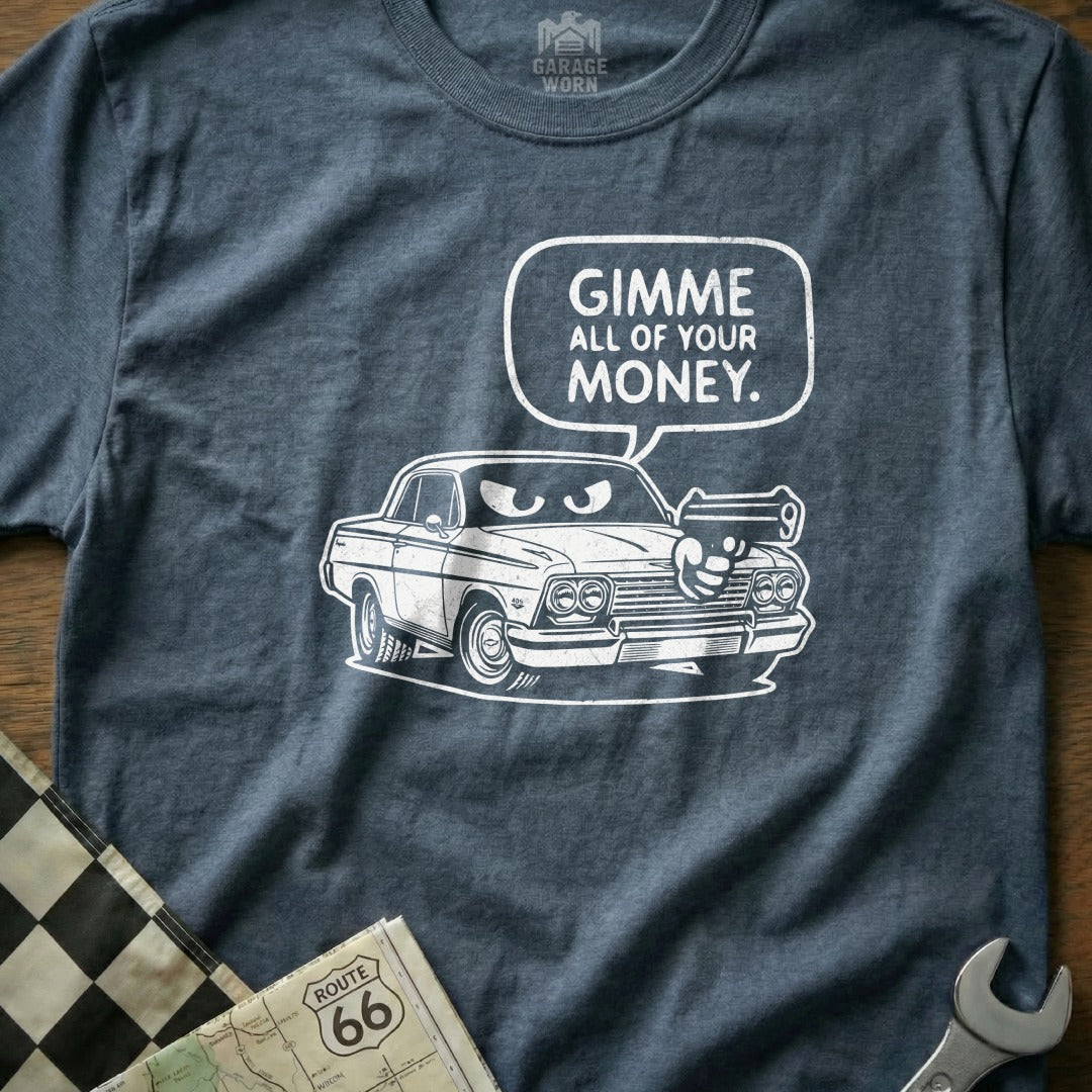 T-shirt with cartoon car saying "Gimme all of your money."