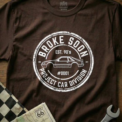 Broke Soon Project Car Division Est. 90's Graphic Tee
