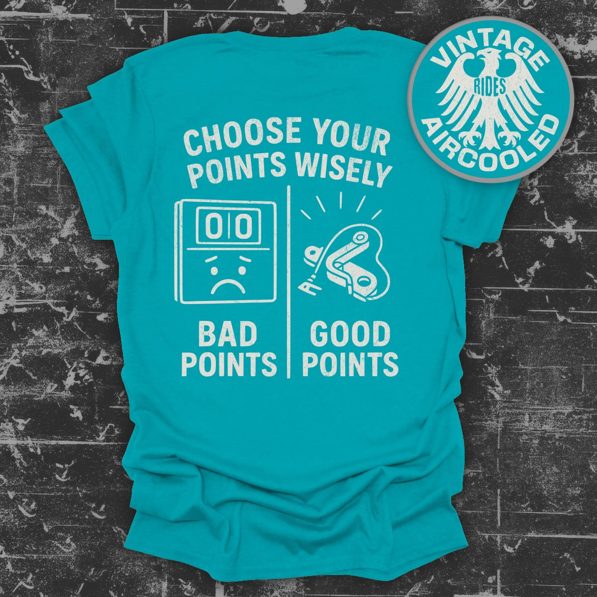Choose Your Points Wisely T-shirt product