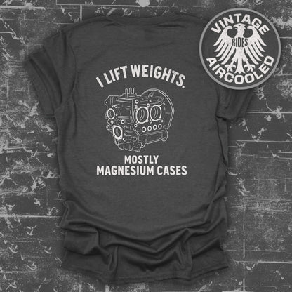 I Lift Weights Mostly Magnesium Cases Vintage Rides Shirt