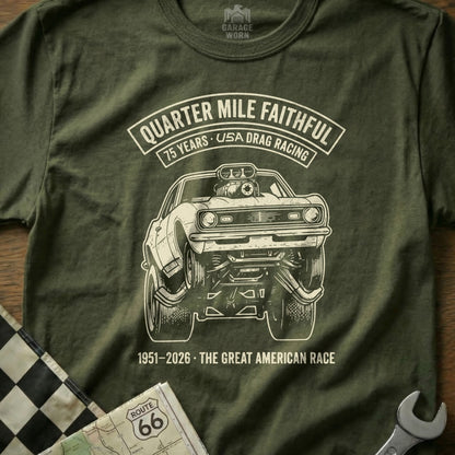 T-shirt with drag racing car graphic and text "Quarter Mile Faithful".